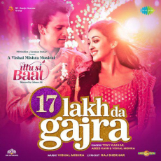 17 Lakh Da Gajra Ittu Si Baat 17 Lakh Da Gajra Ittu Si Baat