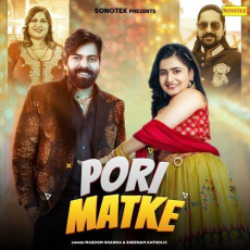 Pori Matke Masoom Sharma Pori Matke Masoom Sharma