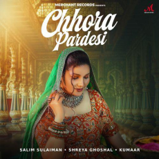 Chhora Pardesi Kumaar Chhora Pardesi Kumaar